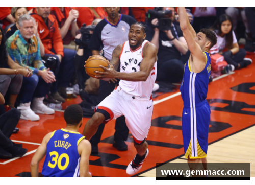 NBA总决赛回顾：勇士四年霸主梦碎，猛龙首次夺冠之路